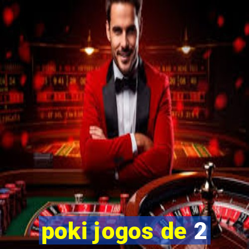 poki jogos de 2